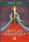 Lipur Lara Nusantara by Ninot Aziz