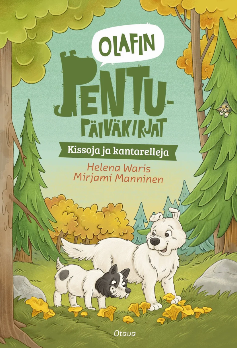 Kissoja ja kantarelleja (Olafin pentupäiväkirjat, #9)