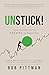 Unstuck!: Turning God-Given...