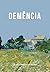 Demência (Portuguese Edition)