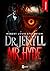 Dr. Jekyll & Mr. Hyde by Robert Louis Stevenson
