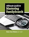 Ultimate Guide to Mastering FamilySearch