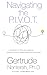 Navigating the P.I.V.O.T.: ...