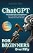 ChatGPT For Beginners Over Fifty by Margaret Fields