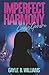 Imperfect Harmony by Gayle B. Williams