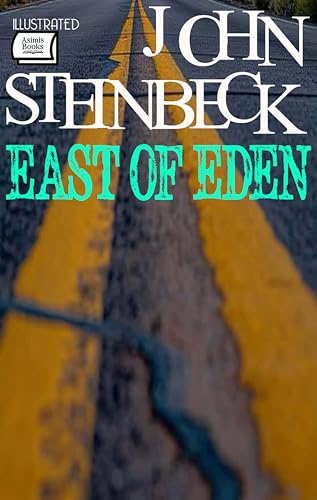 East of Eden. Illustrated