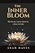 The Inner Bloom: Nurture yo...