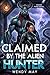 Claimed by the Alien Hunter...