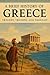 A Brief History of Greece: ...