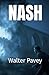 Nash: Special Operations Executive | SOE | WW2 | Special Forces | History | Bravery | Espionage | Sabotage | Free French | French Resistance | war ... those interested in history and war stories