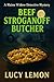 Beef Stroganoff Butcher (A ...