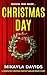 Christmas Day by Mikayla Davids