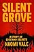 Silent Grove by Naomi Vale