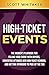 High-Ticket Events: The Ins...