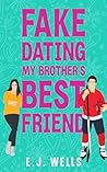 Fake Dating My Br...