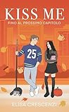 Kiss me: fino al ...