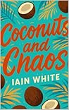 Coconuts and Chaos