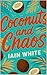 Coconuts and Chaos by Iain White