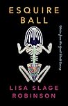 Esquire Ball, Sto...