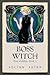 Boss Witch (Boss Goddess Bo...