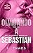 Olvidando a Sebastian: Una ...