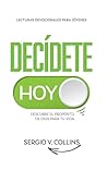 Decídete hoy: Des...