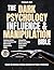 The Dark Psychology, Influe...