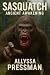 Sasquatch - Ancient Awakeni...