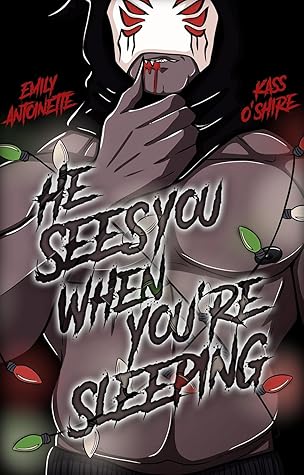 He Sees You When You're Sleeping