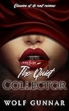 The Quiet Collector