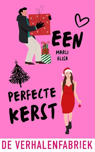 Een perfecte kerst: Liefde, lichtjes en glühwein (Dutch Edition)