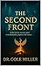 The Second Front  by Dr. Cole Miller