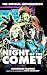 Night of the Comet: The Official Novelization (Echo On Novelizations)
