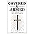 Covered & Armed: A Prayer G...