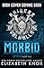 Morbid by Elizabeth   Knox