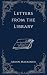 Letters from the Library (The Living Library)