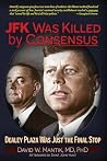 JFK Was Killed by...