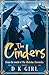 The Cinders: A dark romantic queer retelling of Cinderella - from the original Chinese legend, Ye Xian.