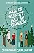 All Is Sunny, All Is Green: A Holiday Exchange Adventure