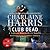 Club Dead (Sookie Stackhouse, #3)