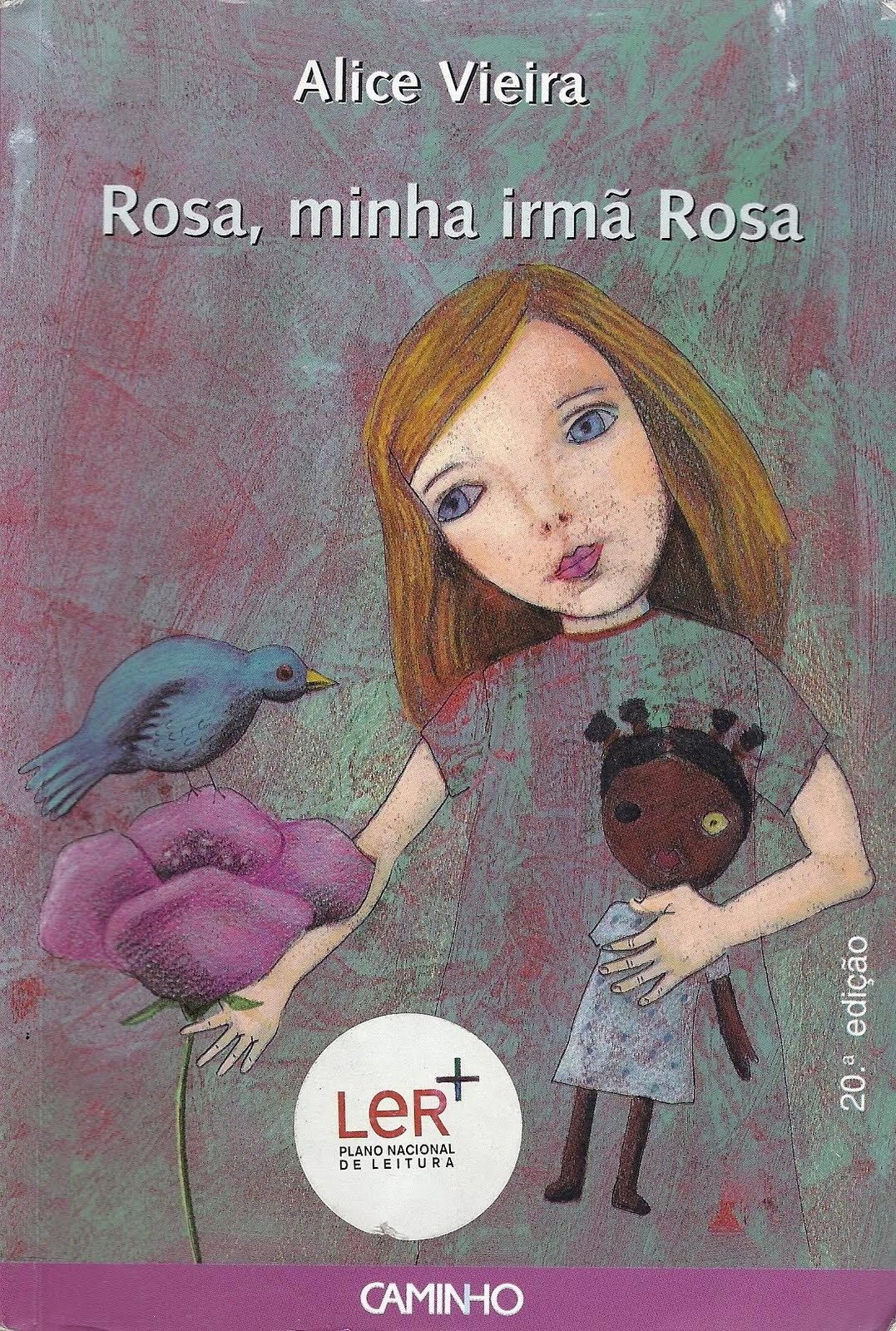 Rosa, Minha Irmã Rosa
