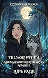 The Wolf Within: A Human Shifter Fated Mates Romance (Lily's Ascent Book 2)