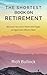 The Shortest Book On Retire...