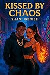 Kissed by Chaos