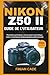 NIKON Z50 II GUIDE DE L'UTI...