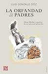 La orfandad de lo...