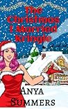 The Christmas I Married Kringle by Anya Summers Summers