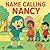 Name Calling Nancy: Feelings, fairness, and finding your voice. (Growing A to Z - Advo Cat Kids)