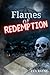 Flames of Redemption (Ashes)