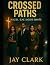 Crossed Paths